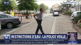 Comment travaillent les policiers chargés de vérifier que les restrictions d'eau sont bien respectées ?