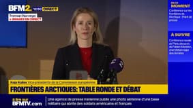 "L'arctique n'est plus un coin tranquille sur la carte", estime la cheffe de la diplomatie européenne Kaja Kallas