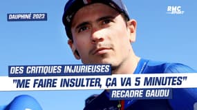 Dauphiné : "Me faire insulter, ça va 5 minutes" Gaudu tacle sèchement certaines critiques