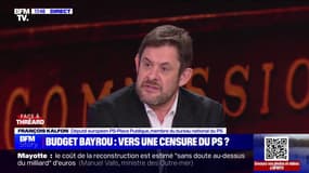 Budget: "Les socialistes ne seront pas de ceux qui ajoutent du chaos au chaos", affirme François Kalfon (député européen PS)