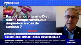 Paracétamol, vitamine D et autres compléments, que risque-t-on en cas de surdose ? BFMTV répond à vos questions