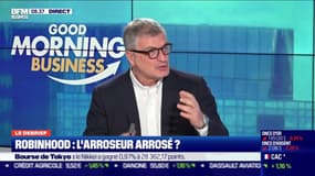 Le debrief : Robinhood, l'arroseur arrosé ? - 02/02