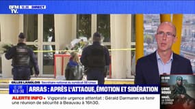 Attaque au couteau à Arras: "Il y a une nécessité pour les personnels d'avoir un temps d'échanges avant l'accueil des élèves", pour Gilles Langlois (secrétaire national du syndicat SE-UNSA)