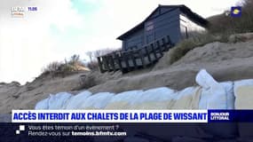 À Wissant, la mairie a pris un arrêté pour interdire l'accès à la dune et aux chalets bordant la plage, fragilisés par les récentes tempêtes.