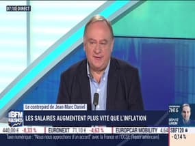 Les salaires augmentent plus vite que l'inflation - Le contre-pied de Jean-Marc Daniel - 17/10