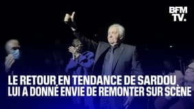 LIGNE ROUGE - Le retour en tendance de Michel Sardou, qui a poussé l'artiste à remonter sur scène