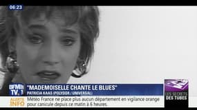 Les secrets des tubes: "Mademoiselle chante le blues" de Patricia Kaas