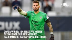 Coronavirus: "On n'est pas obligé de s'aligner sur les mesures salariales du Barça" s'insurge Costil