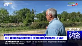 Des terres agricoles détournées dans le Var