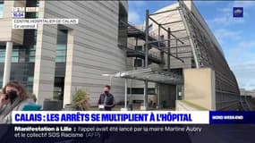 Covid-19: les arrêts se multiplient à l'hôpital de Calais