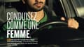 L'association Victimes et Citoyens lance une campagne de sécurité routière à rebours des clichés misogynes sur la conduite.