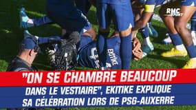 PSG 5-0 Auxerre : "On se chambre beaucoup dans le vestiaire", Ekitike explique sa célébration