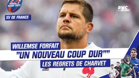 XV de France : "Willemse forfait : un nouveau coup dur" regrette Charvet