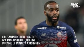 Lille-Montpellier : Galtier n'a pas apprécié qu'Ikone prenne le penalty à Osimhen