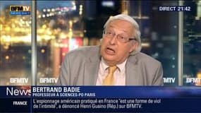 Bertrand Badie: "Le renseignement est le plus vieux métier du monde"