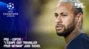 PSG - Leipzig : "L'équipe doit travailler pour Neymar" juge Tuchel