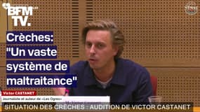  Crèches: l'audition de Victor Castanet devant le Sénat en intégralité