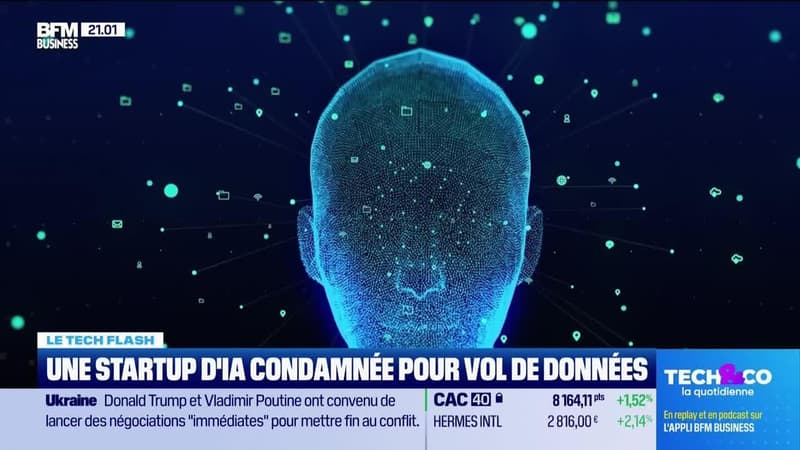 Le Tech Flash : Une startup d'IA condamnée pour vol de données, par Léa Benaim - 13/02