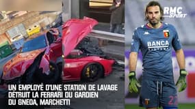 Genoa : Un employé d'une station de lavage détruit la Ferrari du gardien Marchetti