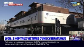 Deux hôpitaux lyonnais ont été touchés par une cyberattaque
