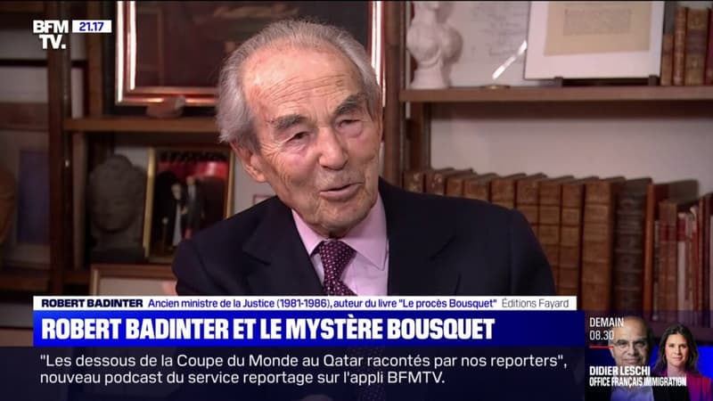 Robert Badinter sur l'affaire Bousquet: 