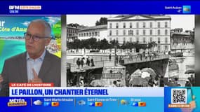 Le café de l'histoire : le Paillon, un chantier éternel