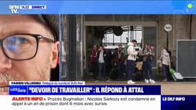 Propos de Gabriel Attal sur la grève SNCF: Fabien Villedieu de Sud-Rail dénonce "des leçons impertinentes" "pour quelqu'un qui a 35 ans"