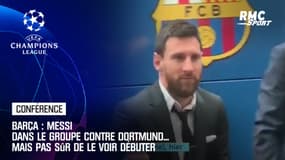 Barça : Messi dans le groupe contre Dortmund... mais pas sûr de le voir débuter