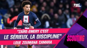 PSG : "Zaïre-Emery, c'est le sérieux, la discipline" loue Camara (Scouting)