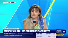 Dans quoi j'investis ? : Marché volatil, les stratégies gagnantes - 19/06