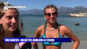 C'est les vacances : Objectif, oublier le Covid - 01/08