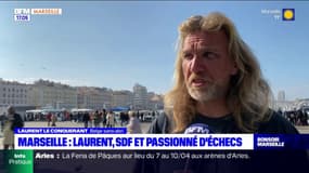 Marseille: Laurent le Conquérant, sans-abri et passionné d'échecs