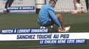 OM : Sanchez touché au pied droit avant le match à Lorient