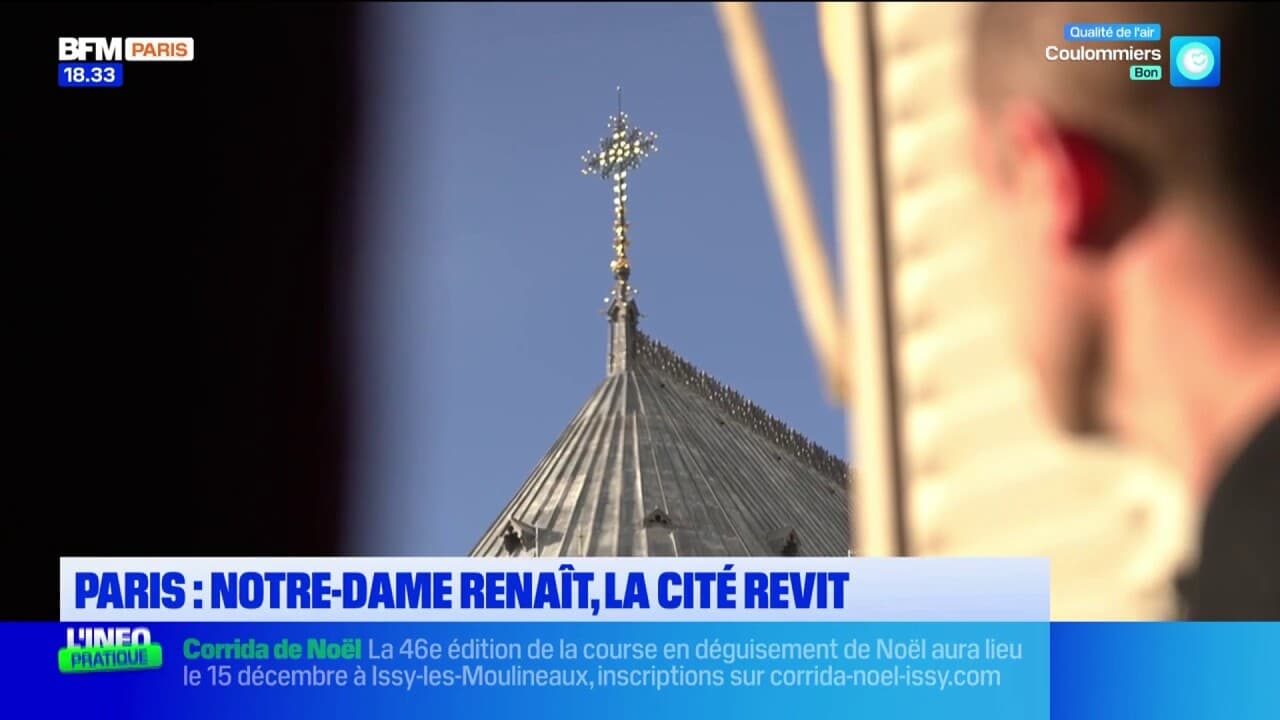 Paris: avec la renaissance de Notre-Dame de Paris, la cité revit