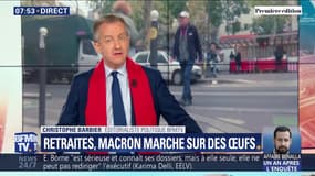 L’édito de Christophe Barbier: Retraites, Macron marche sur des œufs