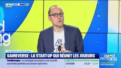 La pépite d’Anthony : Gameverse, la start-up qui réunit les joueurs, par Anthony Morel – Partie 2 - 24/05