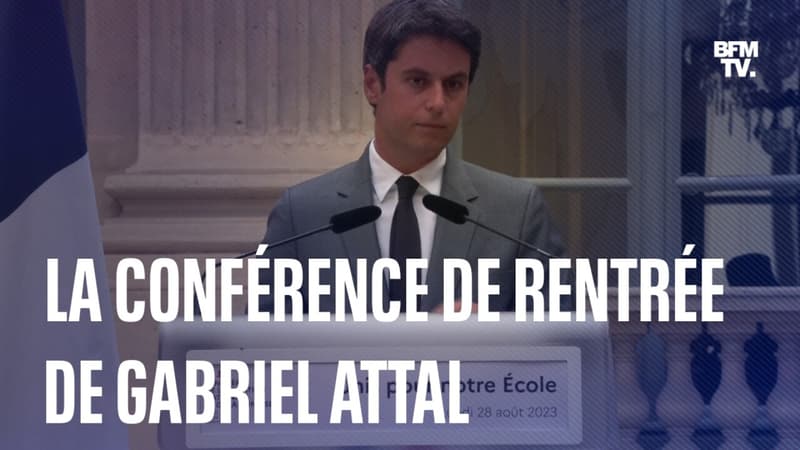 L'intégralité de la conférence de rentrée de Gabriel Attal