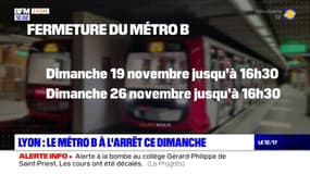 Lyon: le métro B fermé jusqu'à 16h30 les 19 et 26 novembre