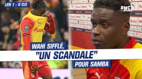 Lens 1-0 Clermont : Wahi sifflé, "un scandale" pour Samba, "très en colère"