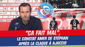Ajaccio 4-2 Strasbourg : "Ça fait mal et ce n’est pas rassurant", le constat amer de Stéphan