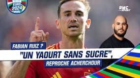Euro 2024 : Fabian Ruiz ? "Un yaourt sans sucre", reproche Acherchour