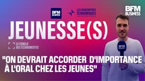  "On devrait accorder plus d'importance à l'oral chez les jeunes"  