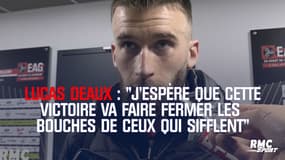Lucas Deaux : "J'espère que cette victoire fera fermer la bouche à ceux qui sifflent"