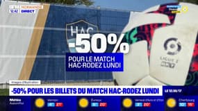 HAC: le club propose une remise de 50% sur les billets pour le match contre Rodez le 8 mai 