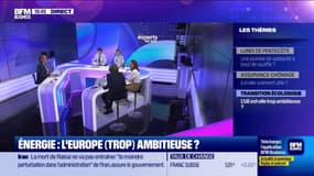 Énergie : l'Europe (trop) ambitieuse ? 