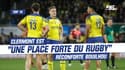 "Clermont est une place forte du rugby français", les jolis mots de Bouilhou