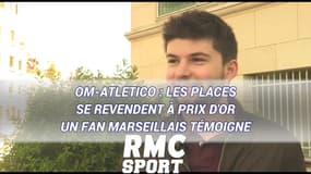 Europa League - OM-Atletico : Les places se revendent à prix d'or sur internet, témoignage d'un fan marseillais