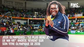 Jeux Olympiques : "Le plus beau jour de ma vie", Andéol revient sur son titre olympique de 2016