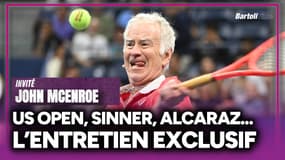 Tennis : "US Open, Sinner, Alcaraz" l'entretien exclusif avec John McEnroe (Bartoli time)
