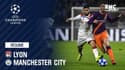 Résumé : Lyon – Manchester City (2-2) - Ligue des champions